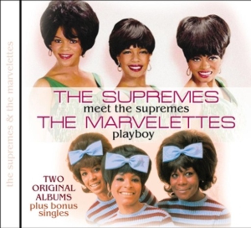 The Supremes/The Marvelettes – Meet The Supremes/Playboy