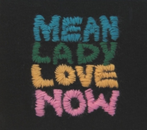 Mean Lady – Love Now