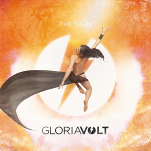 Gloria Volt – The Sign 2012