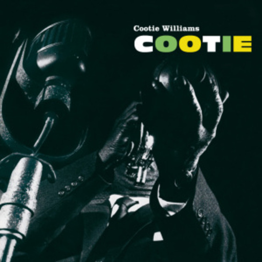 Cootie Williams – Cootie