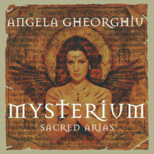 Angela Gheorghiu – Mysterium - Sacred Arias