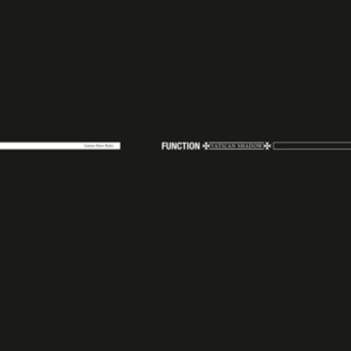 Function & Vatican Shadow – Games Have Rules