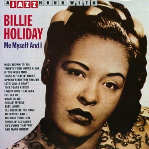 Billie Holiday – Me Myself And I