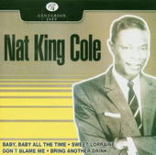 Nat King Cole – Baby, Baby All The Time