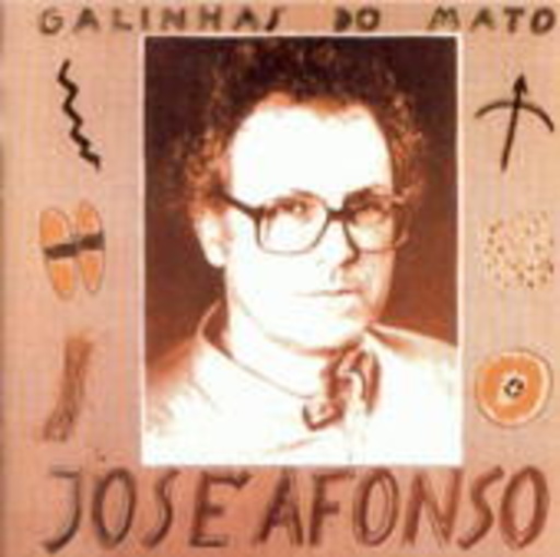 Jose Afonso – Galinhas Do Mato