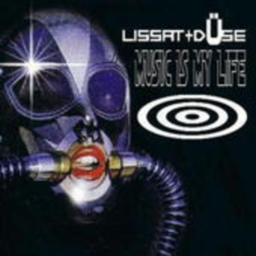 Lissat & Düse – Music Is My Life