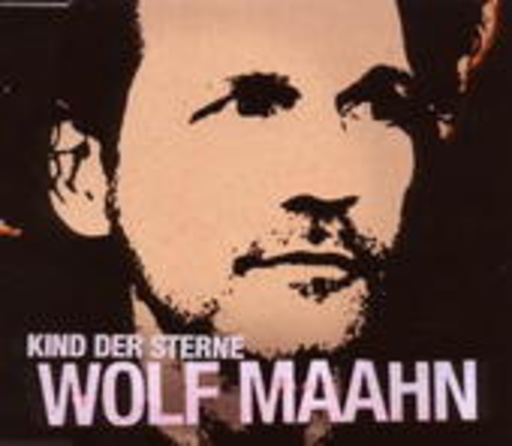 Wolf Maahn – Kind der Sterne