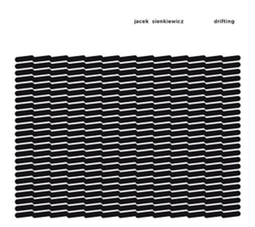 Jacek Sienkiewicz – Drifting
