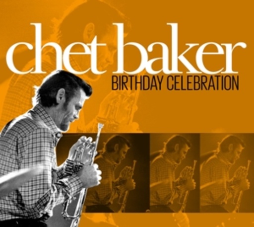 Chet Baker – Birthday Celebration