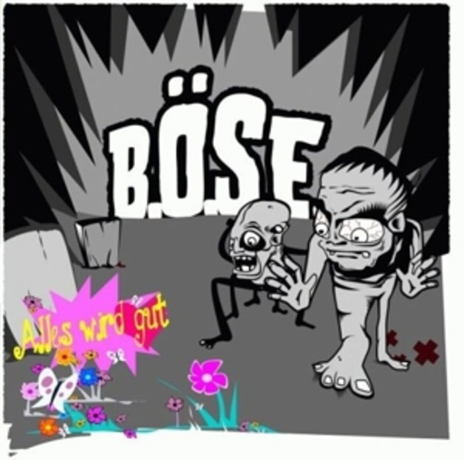 Konrad Halver/Robert Missler/Tanja Dohse – B.Ö.S.E. - Alles wird gut