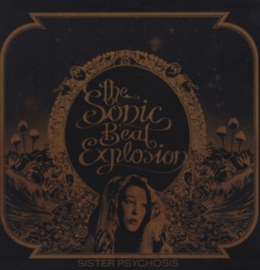 The Sonic Beat Explosion – Sister Psychosis