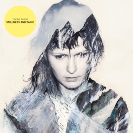 Hanne Kolsto – Stillness And Panic