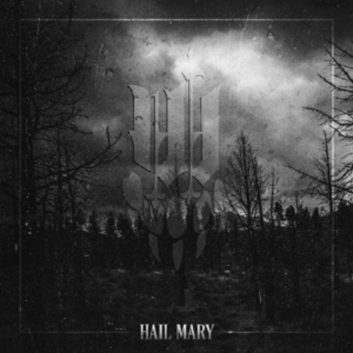 Iwrestledabearonce – Hail Mary