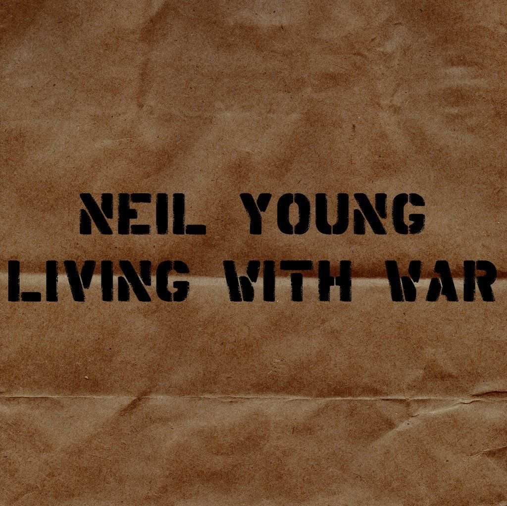 Neil Young – Living With War