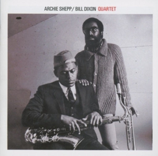 Archie Shepp/Bill Dixon Quartet