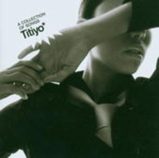 Titiyo – A Collection Of Songs