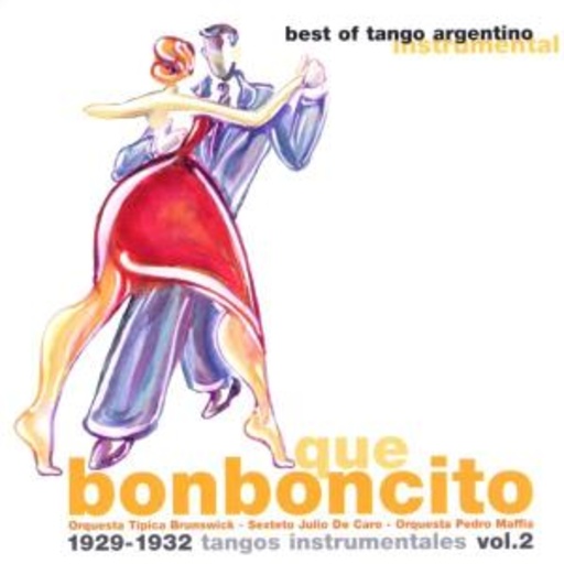Diverse – Que Bonboncito - Best Of Tango Argentino Instrumentales