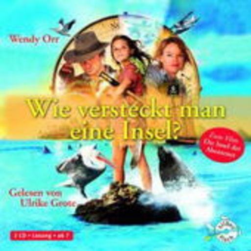 Ulrike Grote – Wie versteckt man eine Insel?