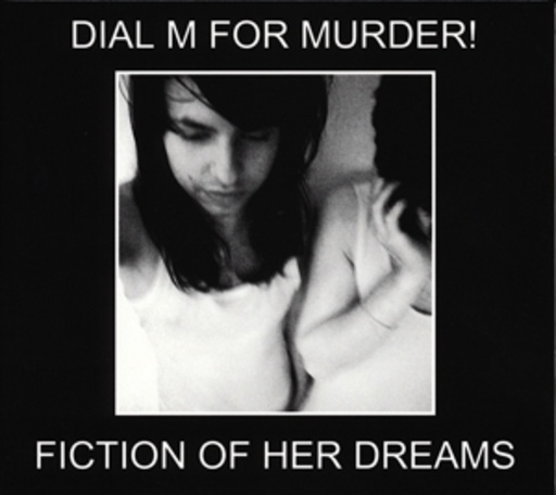 Dial M For Murder – Fiction Of Her Dreams