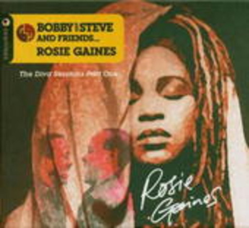 Bobby And Steve & Rosie Gaines – The Diva Sessions