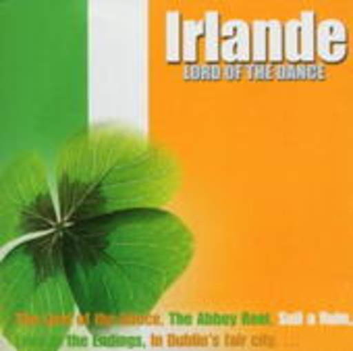 Diverse – Irlande: Lord Of The Dance