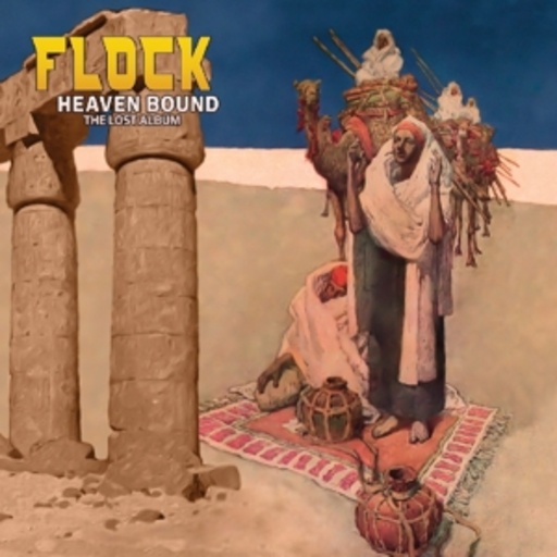 Flock – Heaven Bound