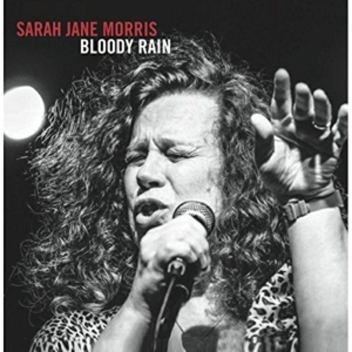 Sarah Jane Morris – Bloody Rain