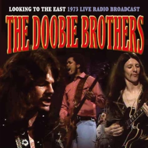 The Doobie Brothers – Looking To The East
