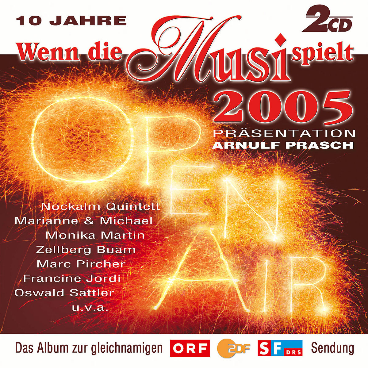 Wenn die Musi spielt – Open Air 2005