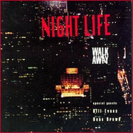 Walk Away – Night Life