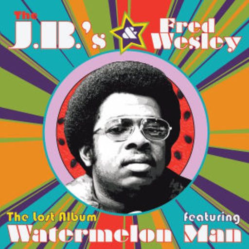Fred Wesley & The J.B.'s – The Lost Album