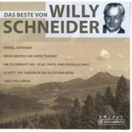 Willy Schneider – Das Beste