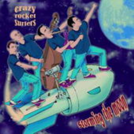 Crazy Rocket Surfers – The Moon