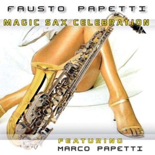 Fausto Papetti – Magic Sax Celebration