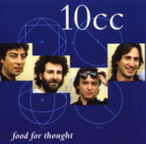 10CC – Food For Thought