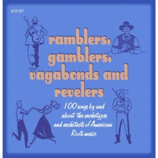 Diverse – Ramblers, Gamblers, Vagabonds & Revelers