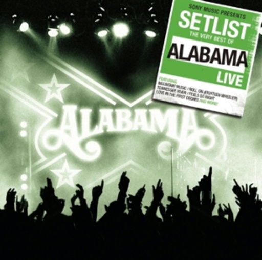 Setlist – The Very Best Of Alabama – Live