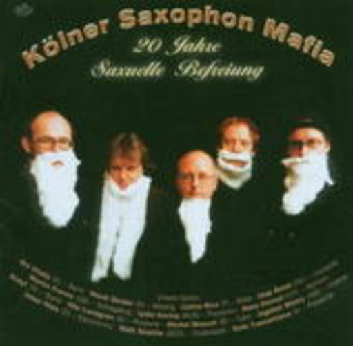 Kölner Saxophon Mafia – 20 Jahre Saxuelle Befreiung