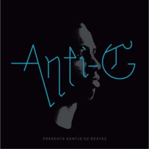 Anti-G – Kentje'sz Beatsz