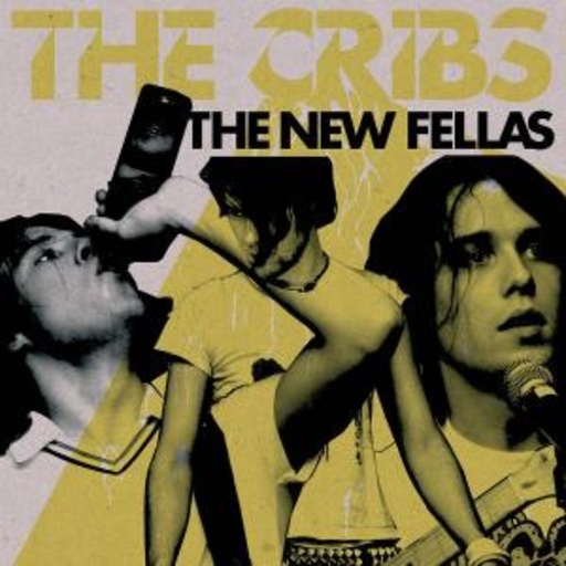 The Cribs – The New Fellas