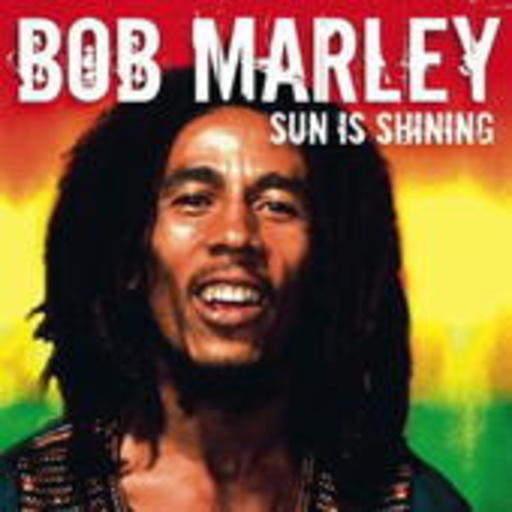 Bob Marley – Sun Is Shining