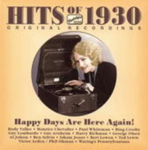 Diverse – Hits Of 1930 - Happy Days Are Here Again! (Original Recordings)