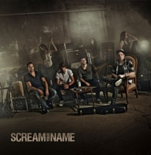 Scream Your Name – Scream Your Name