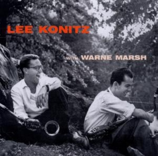 Lee Konitz/Warne Marsh – With Warne Marsh