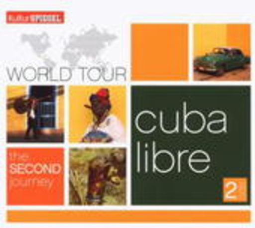 Diverse – Kultur Spiegel World Tour - Cuba Libre