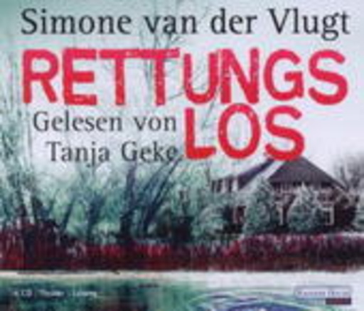 Tanja Geke – Rettungslos