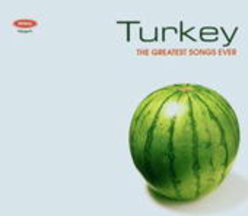 Diverse – Greatest Songs Ever: Turkey