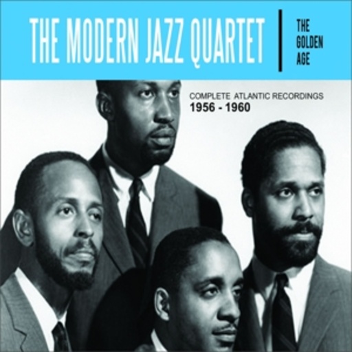 The Modern Jazz Quartet – Complete Atlantic Recordings 1956-1960