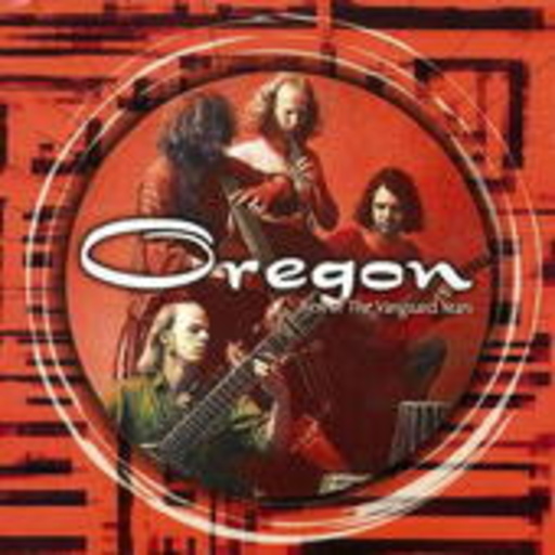 Oregon – Best Of The Vanguard Years