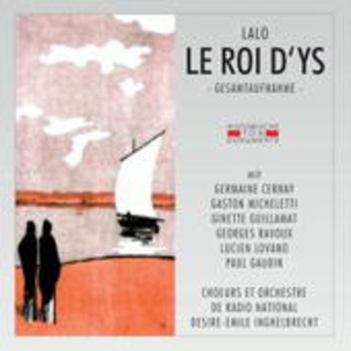 Diverse – Le Roi D'ys (Gesamtaufnahme 1943)